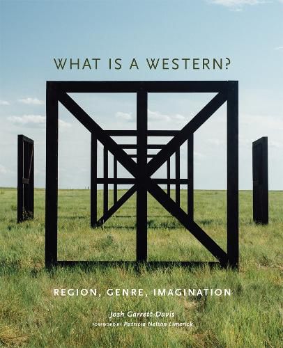 Cover image for What Is a Western?: Region, Genre, Imagination