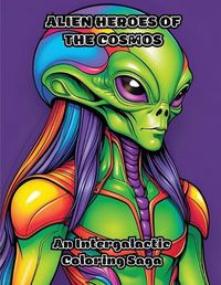 Cover image for Alien Heroes of the Cosmos