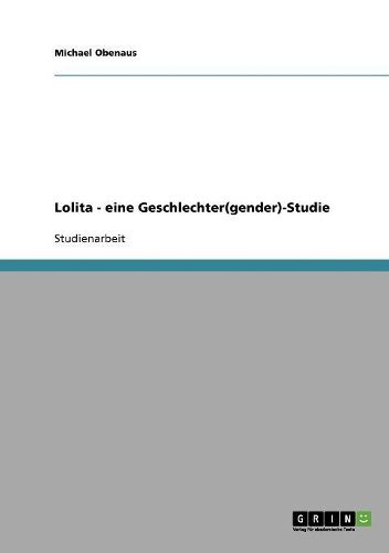 Lolita: Eine Geschlechter(gender)-Studie