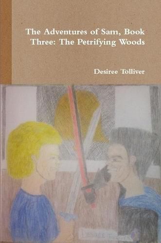 Cover image for The Petrifying Woods: Book Three