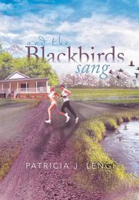 Cover image for And the Blackbirds Sang