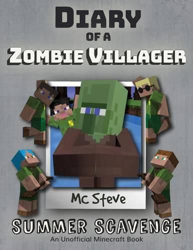 Cover image for Diary of a Minecraft Zombie Villager: Book 3 - Summer Scavenge