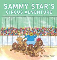 Cover image for Sammy Star's Circus Adventure