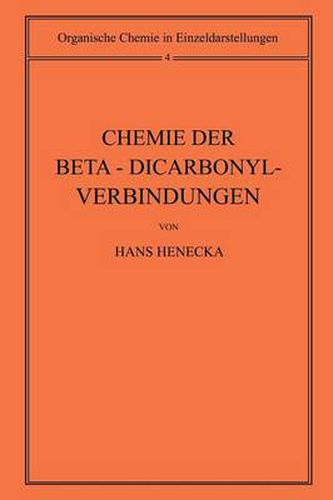 Cover image for Chemie Der Beta-Dicarbonyl-Verbindungen