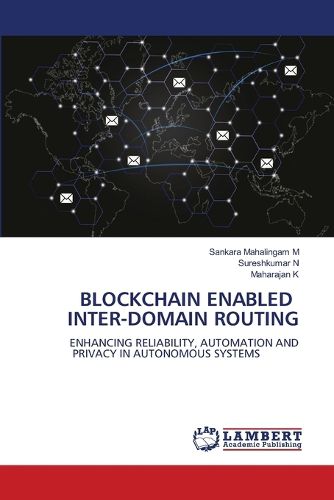 Cover image for Blockchain Enabled Inter-Domain Routing