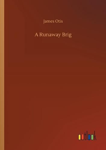 Cover image for A Runaway Brig