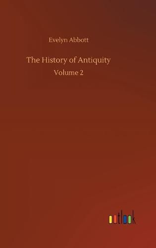 Cover image for The History of Antiquity: Volume 2