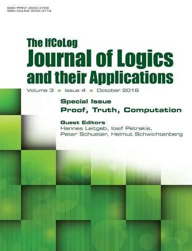 Cover image for Ifcolog Journal of Logics and their Applications Volume 3, number 4: Proof, Truth, Computation