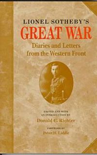 Cover image for Lionel Sotheby's Great War: Diaries and Letters from the Western Front