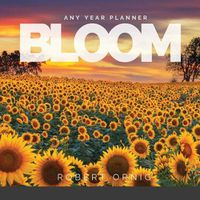 Cover image for Bloom Any Year Planner