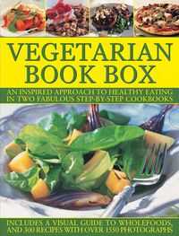 Cover image for Vegetarian Book Box: An Inspired Approach to Healthy Eating in Two Fabulous Step-by-Step Cookbooks