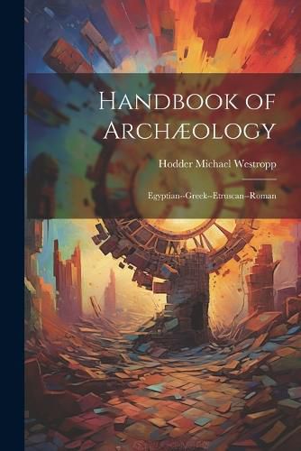 Handbook of Archaeology