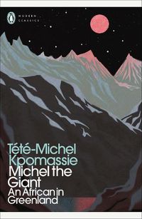 Cover image for Michel the Giant: An African in Greenland