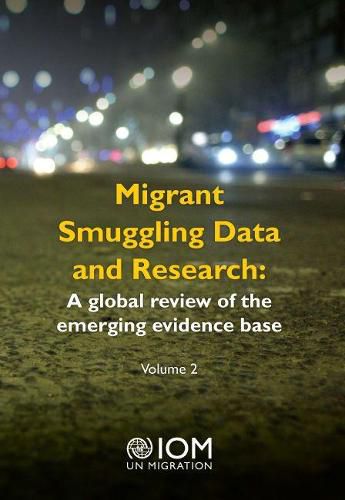 Migrant smuggling data and research: a global review of the emerging evidence base