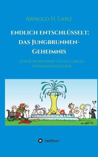 Cover image for Endlich Enschl sselt: Das Jungbrunnen-Geheimnis