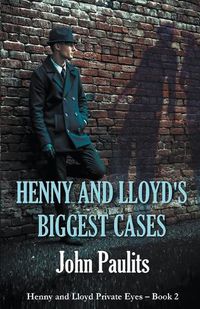 Cover image for Henny and Lloyd's Biggest Cases