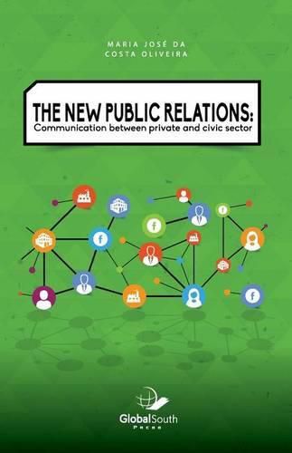 Cover image for The New Public Relations: Communication Between Private and Civic Sector