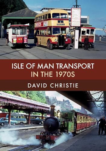 Cover image for Isle of Man Transport in the 1970s