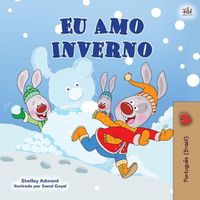 Cover image for I Love Winter (Portuguese Book for Kids -Brazilian): Portuguese Brazil