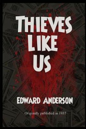 Cover image for Thieves Like Us