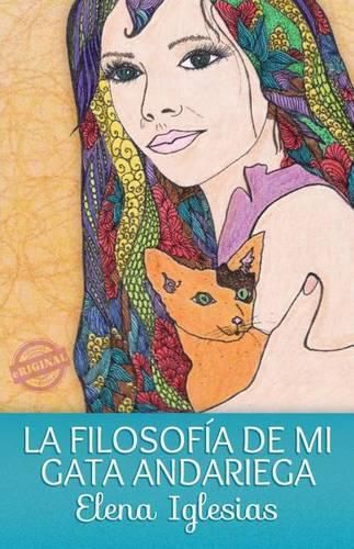 La filosofia de mi gata andariega