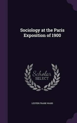 Sociology at the Paris Exposition of 1900