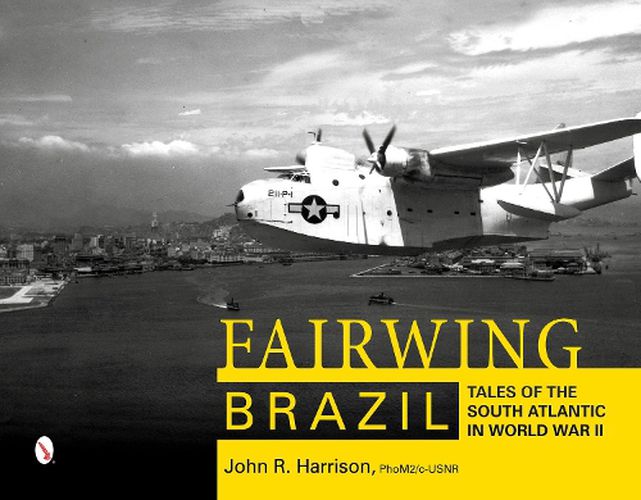 Cover image for Fairwing--Brazil: Tales of the South Atlantic in World War II