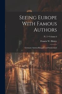 Cover image for Seeing Europe With Famous Authors