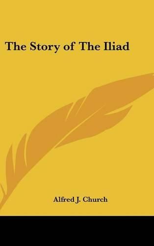 The Story of the Iliad