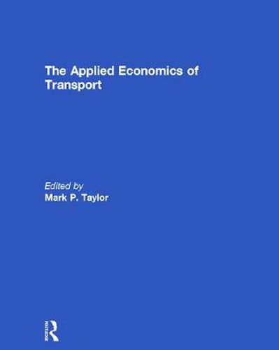 Cover image for The Applied Economics of Transport