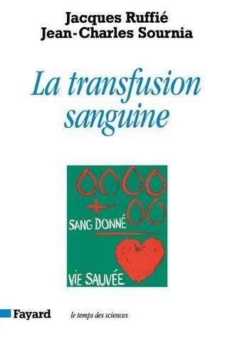 Cover image for La Transfusion sanguine