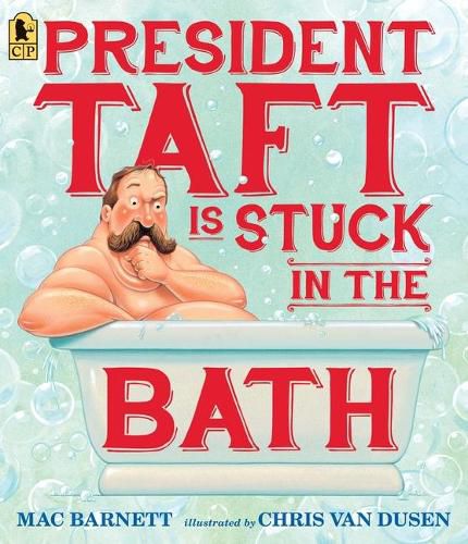 Cover image for President Taft Is Stuck in the Bath