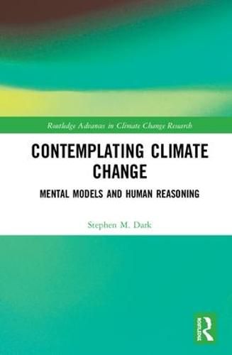 Cover image for Contemplating Climate Change: Mental Models and Human Reasoning