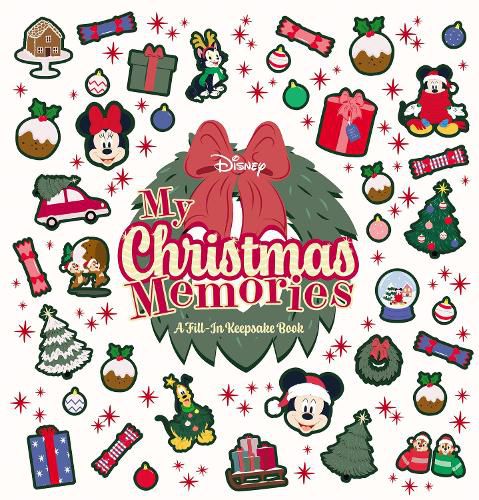 Cover image for Disney: My Christmas Memories (A Fill-in Keepsake Book)
