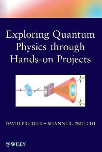 Cover image for Exploring Quantum Physics Through Hands-on Projects
