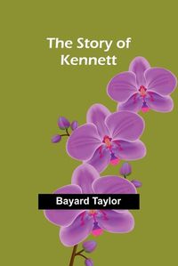 Cover image for The Story of Kennett