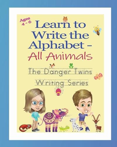 Cover image for Learn to Write the Alphabet - All Animals