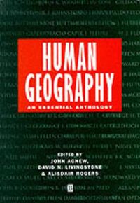 Cover image for Human Geography: An Essential Anthology