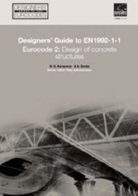 Cover image for Designers' Guide to EN 1992-1-1 Eurocode 2: Design of Concrete Structures (common rules for buildings and civil engineering structures.)