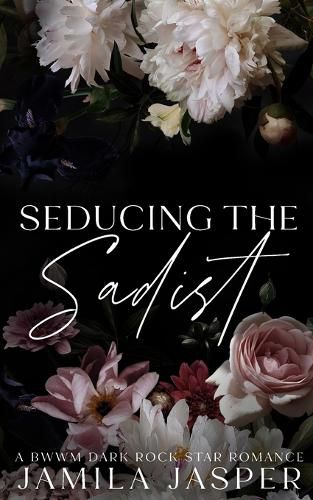 Seducing The Sadist