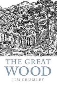 Cover image for The Great Wood: The Ancient Forest of Caledon