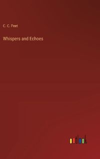 Cover image for Whispers and Echoes