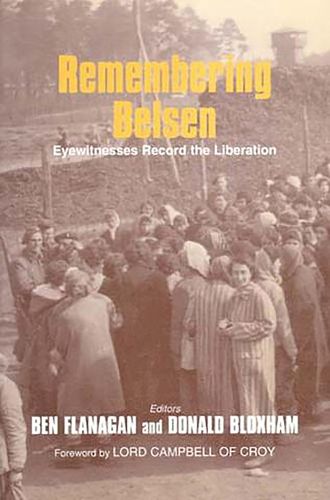 Cover image for Remembering Belsen: Eyewitnesses Record the Liberation