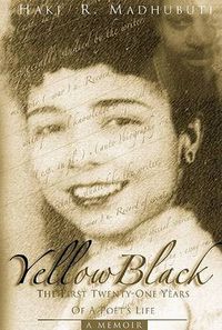 Cover image for YellowBlack: The First Twenty-One Years of a Poet's Life