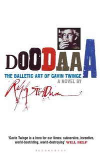 Cover image for Doodaaa: The Balletic Art of Gavin Twinge: A Novel