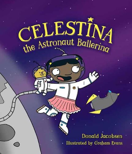 Cover image for Celestina the Astronaut Ballerina