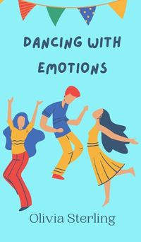 Cover image for Dancing with Emotions