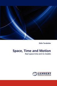 Cover image for Space, Time and Motion