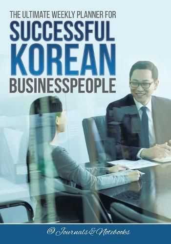 Cover image for The Ultimate Weekly Planner for Successful Korean Businesspeople