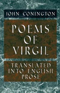 Cover image for Poems of Virgil - Translated into English Prose